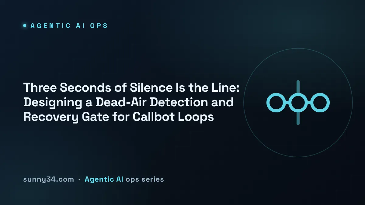 Three Seconds of Silence Is the Line: Dead-Air Detection and Recovery Gate thumbnail
