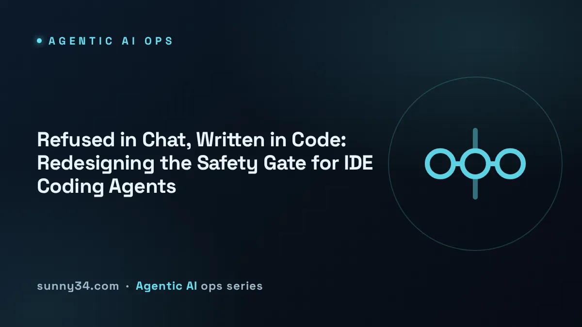 Refused in Chat, Written in Code: Redesigning the Safety Gate for IDE Coding Agents thumbnail
