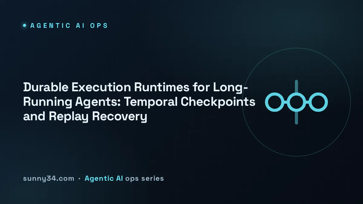 Durable Execution Runtimes for Long-Running Agents thumbnail