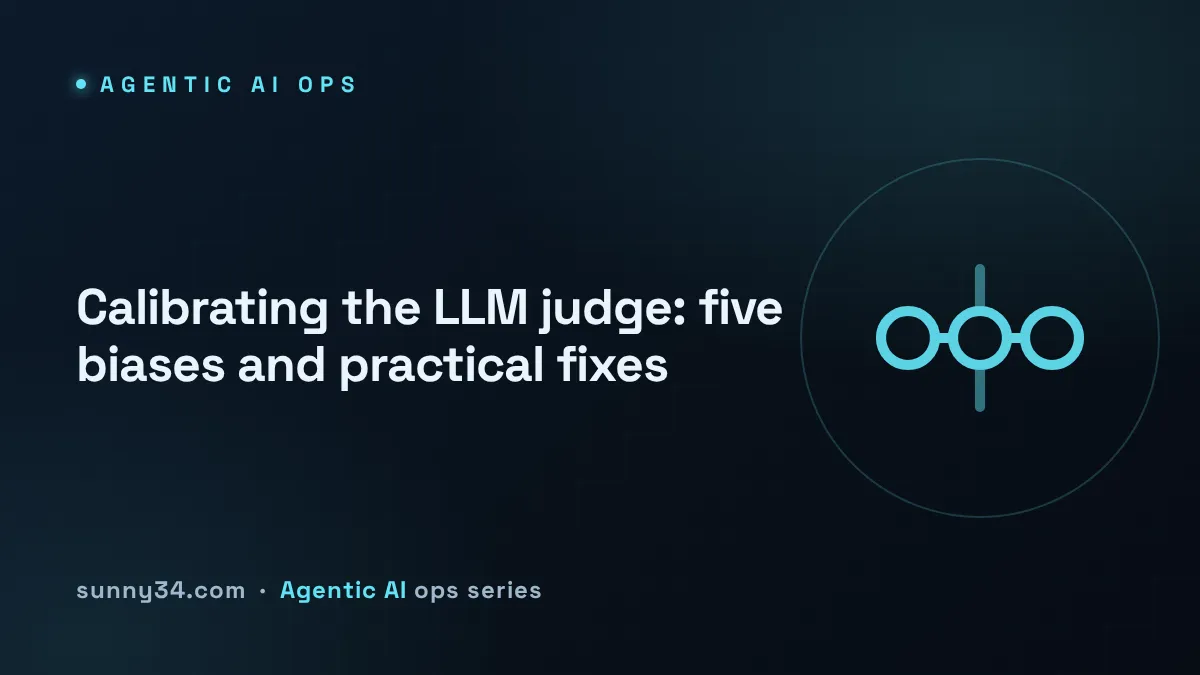 Calibrating the LLM Judge: Five Biases and Fixes thumbnail