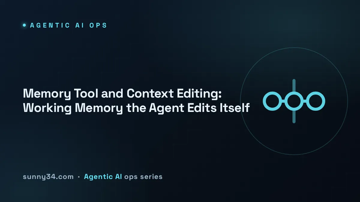 Memory Tool and Context Editing: Working Memory the Agent Edits Itself thumbnail