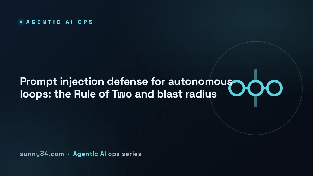 Prompt Injection Defense for Autonomous Loops thumbnail