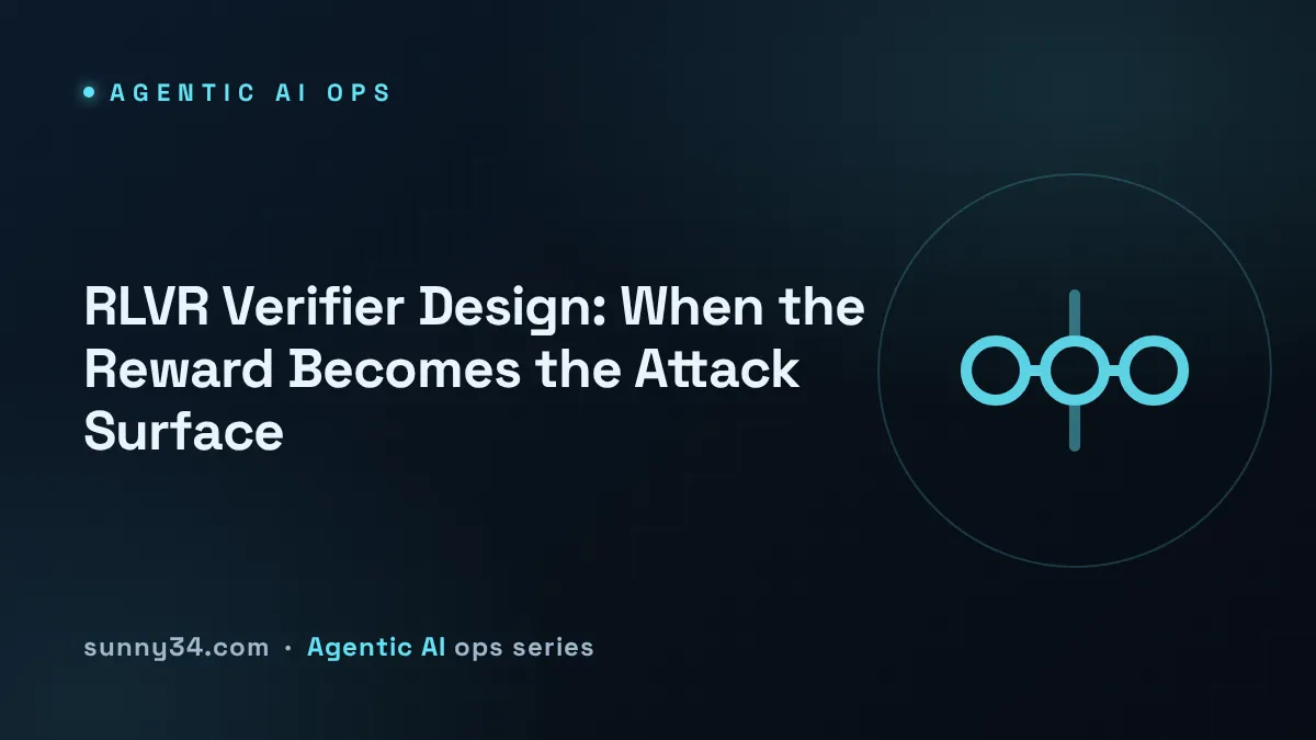 Designing Verifiers for RLVR: When Your Reward Becomes the Attack Surface thumbnail