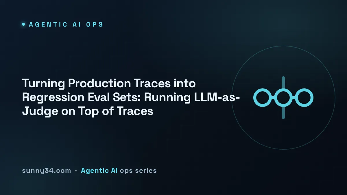 Turning Production Traces into Regression Eval Sets thumbnail