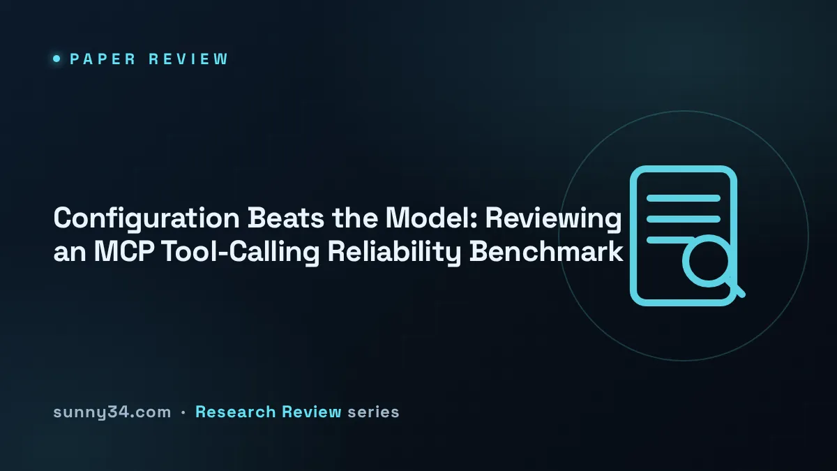 Configuration Beats the Model: Reviewing an MCP Tool-Calling Reliability Benchmark thumbnail