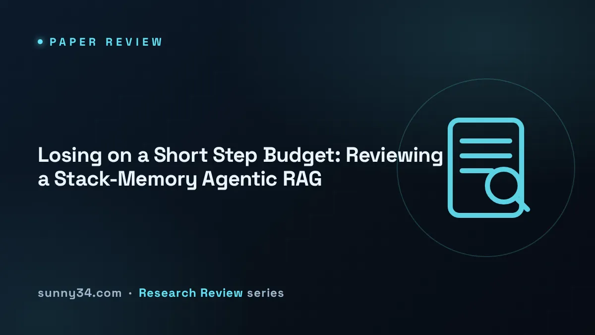 Losing on a Short Step Budget: Reviewing a Stack-Memory Agentic RAG thumbnail