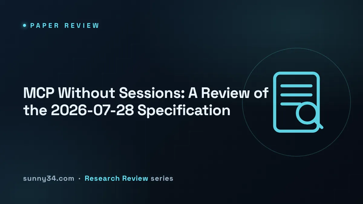 MCP Without Sessions: A Review of the 2026-07-28 Specification thumbnail